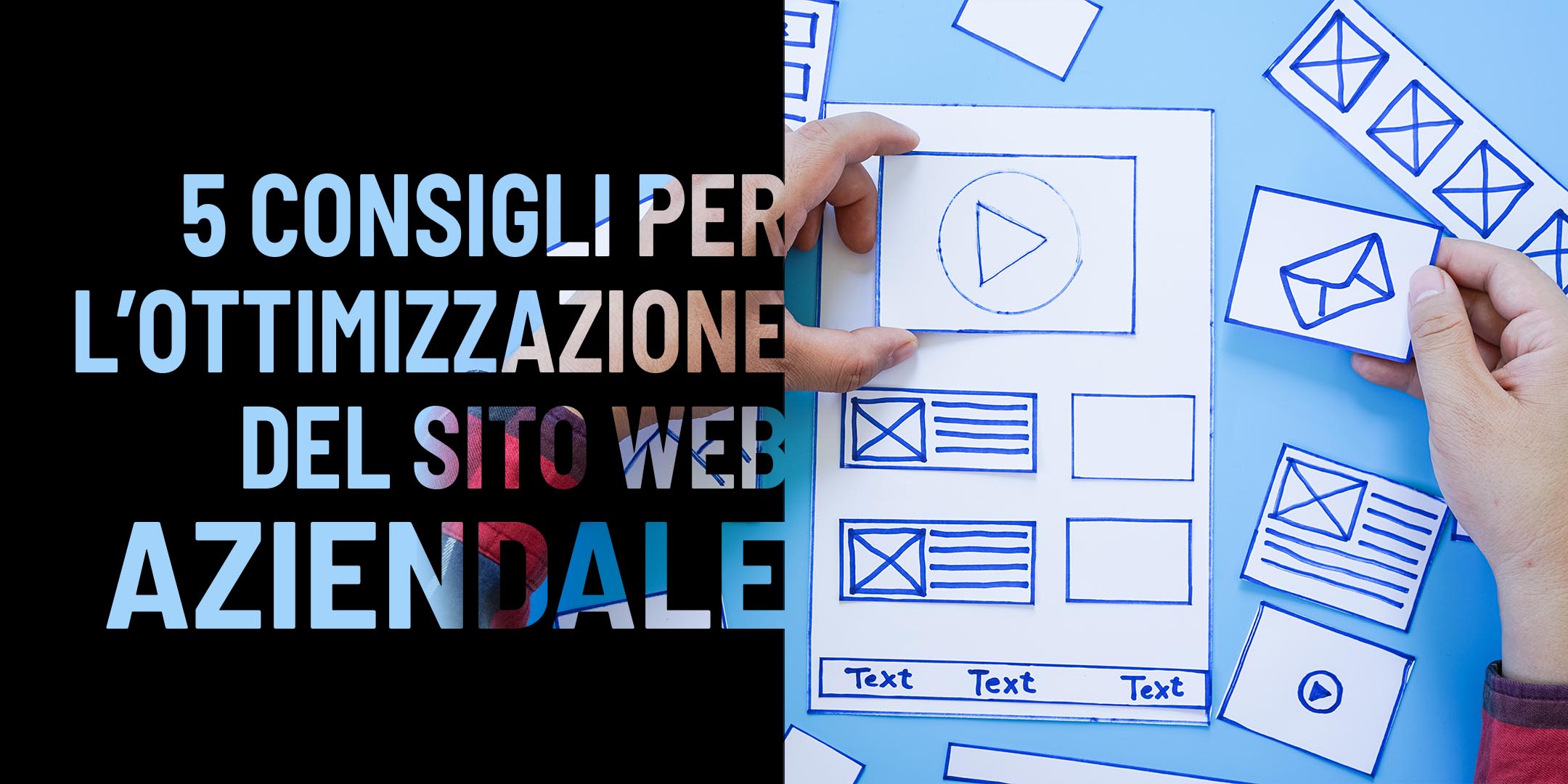 5 Consigli per sito web aziendale 5 Consigli per sito web aziendale